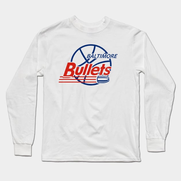 Defunct - Baltimore Bullets Long Sleeve T-Shirt by LocalZonly